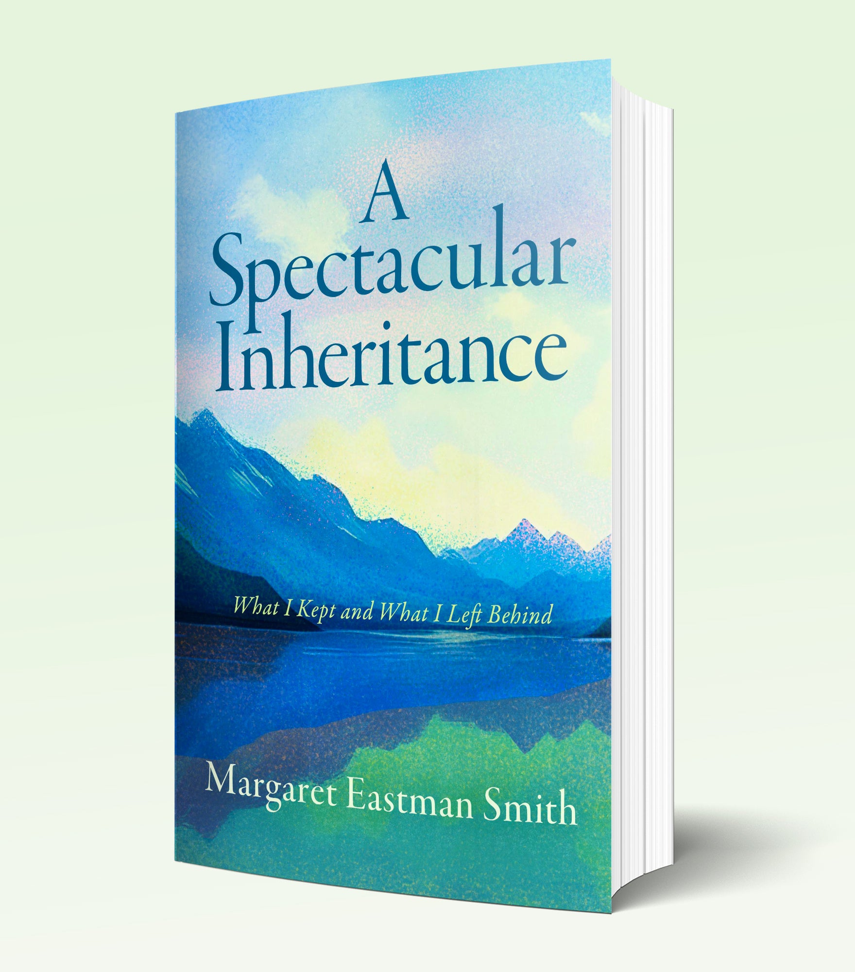 A Spectacular Inheritance: What I Kept and What I Left Behind