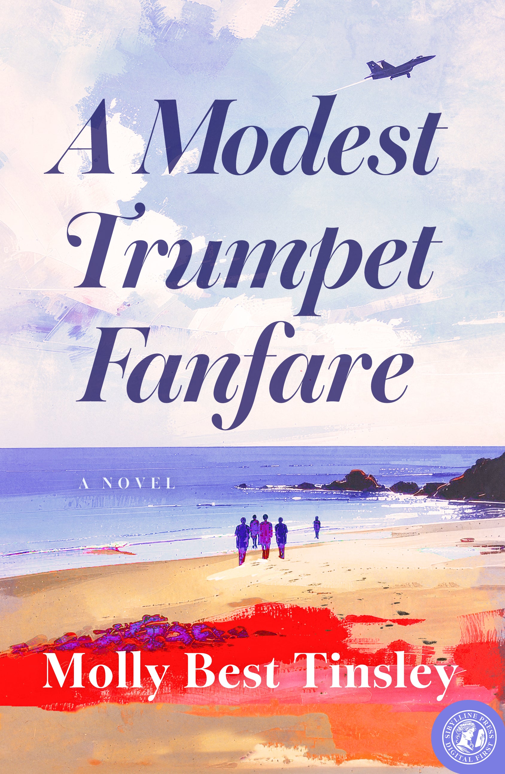 A Modest Trumpet Fanfare: A Novel