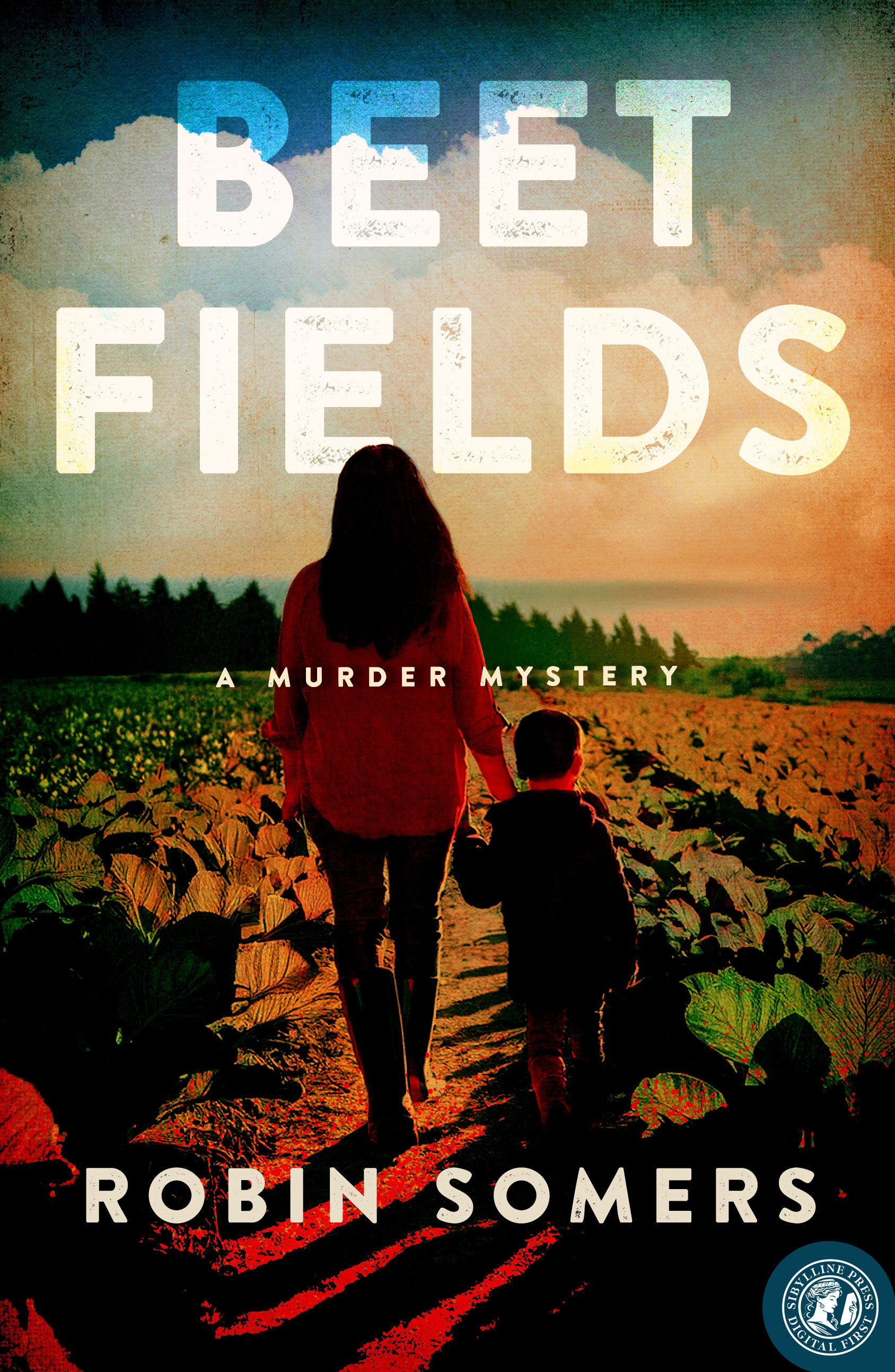 Beet Fields: A Murder Mystery