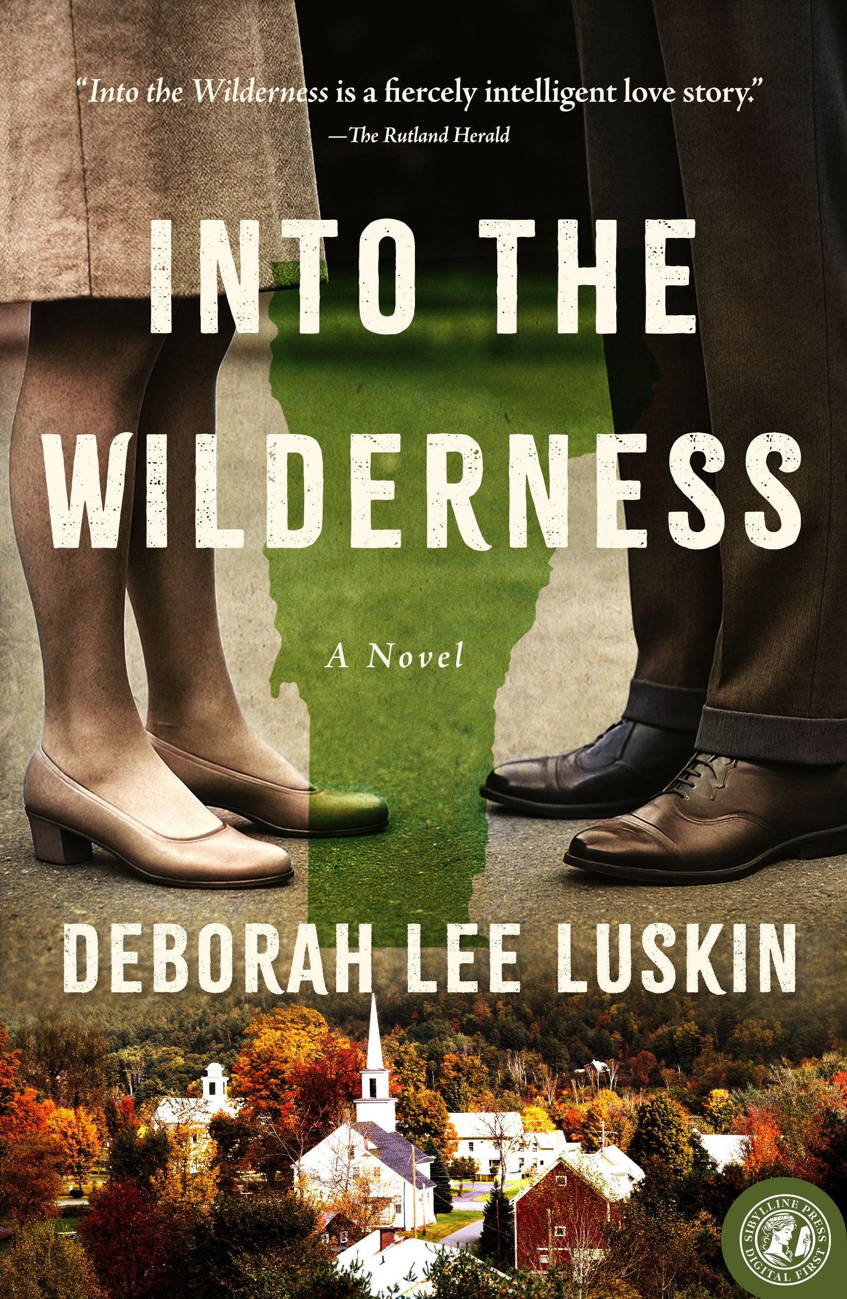 Into the Wilderness: A Novel