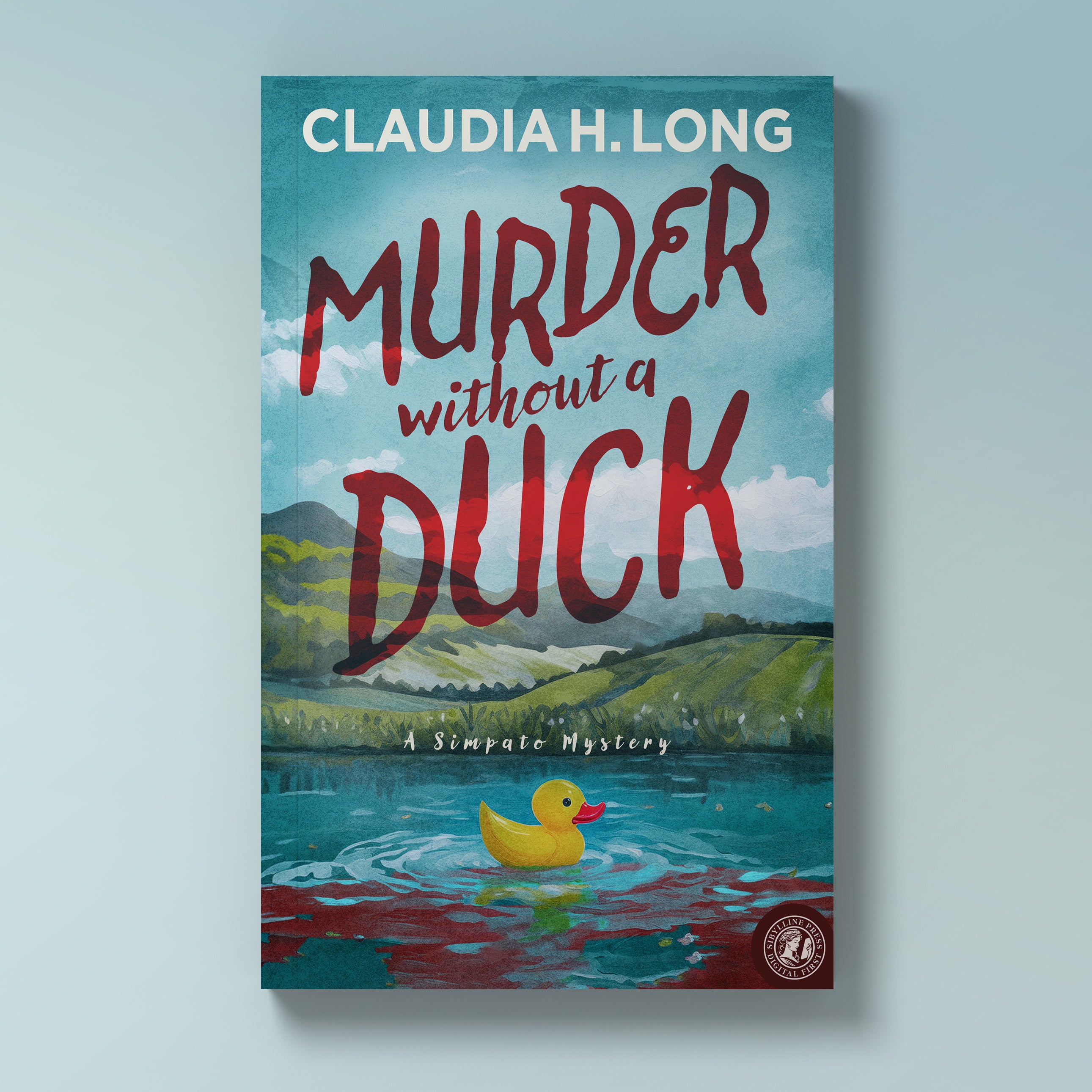 Murder Without a Duck: A Simpato Mystery