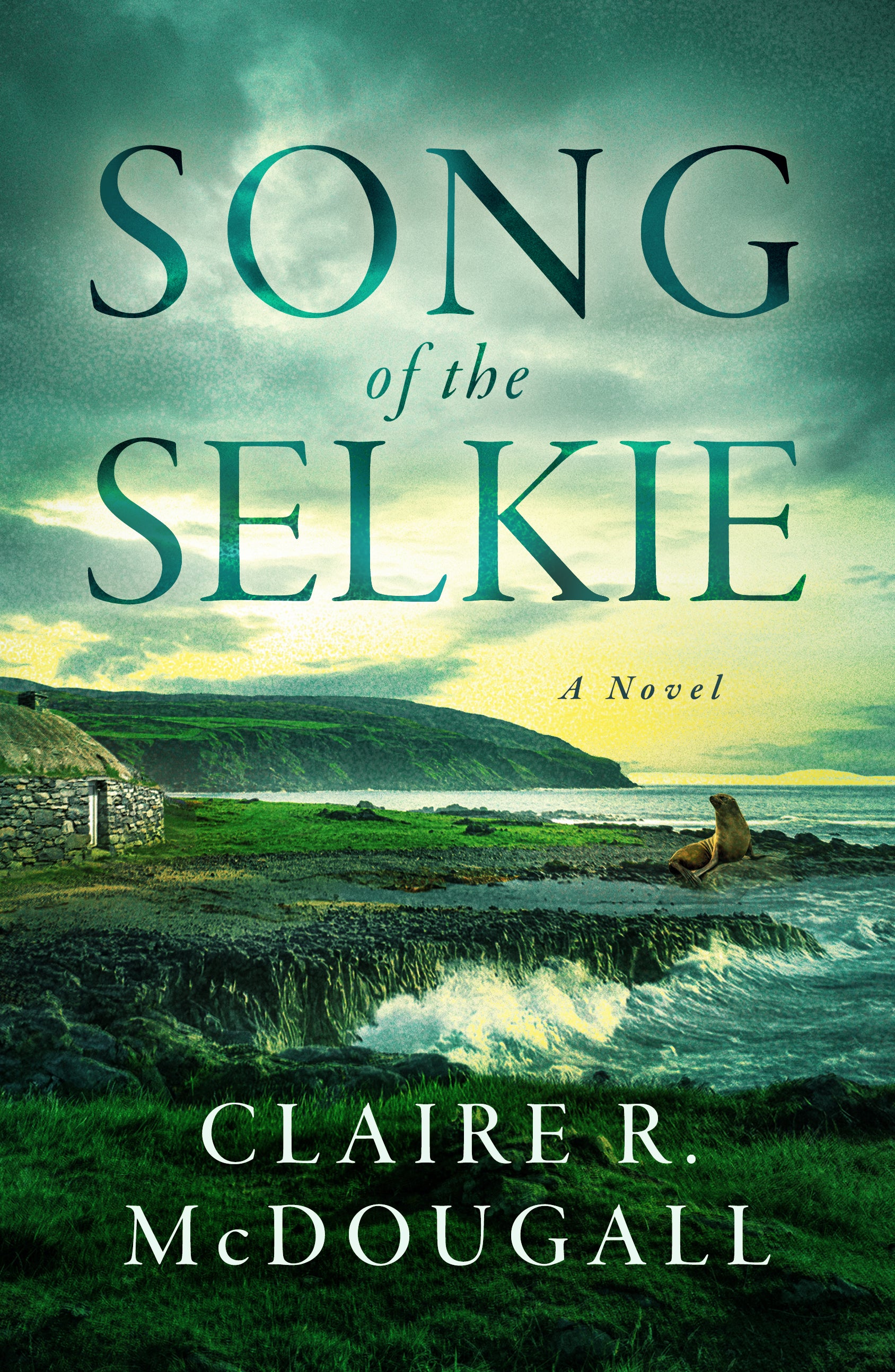Song of the Selkie: A Novel