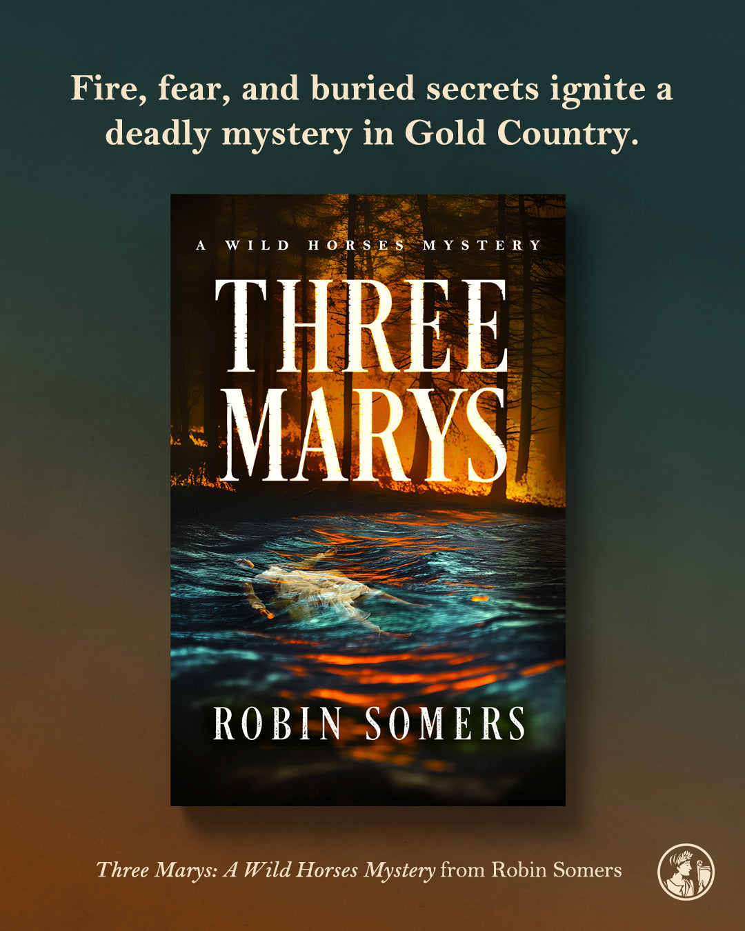 Three Marys: A Wild Horses Mystery