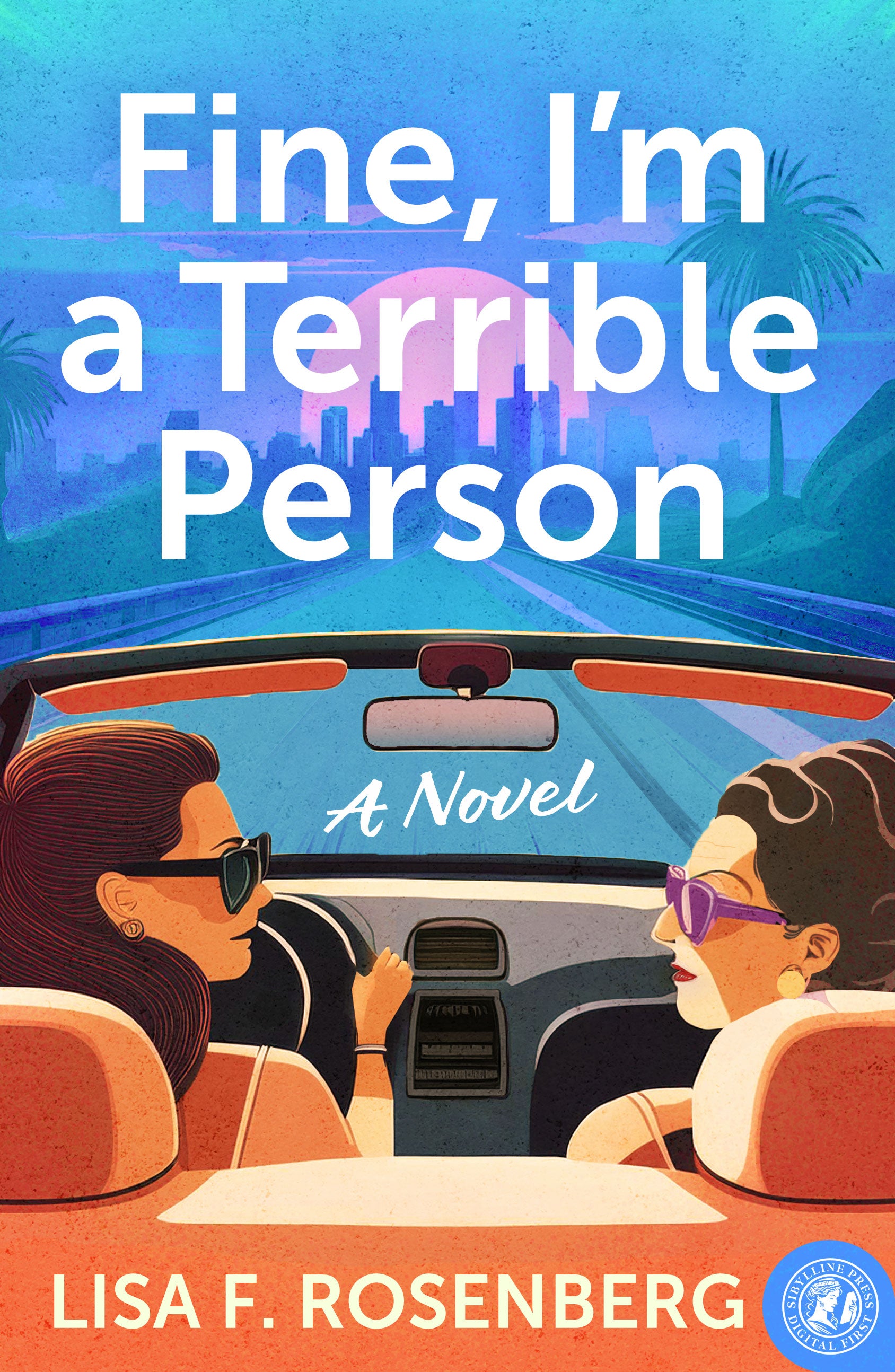 Fine, I'm a Terrible Person: A Novel (ebook)