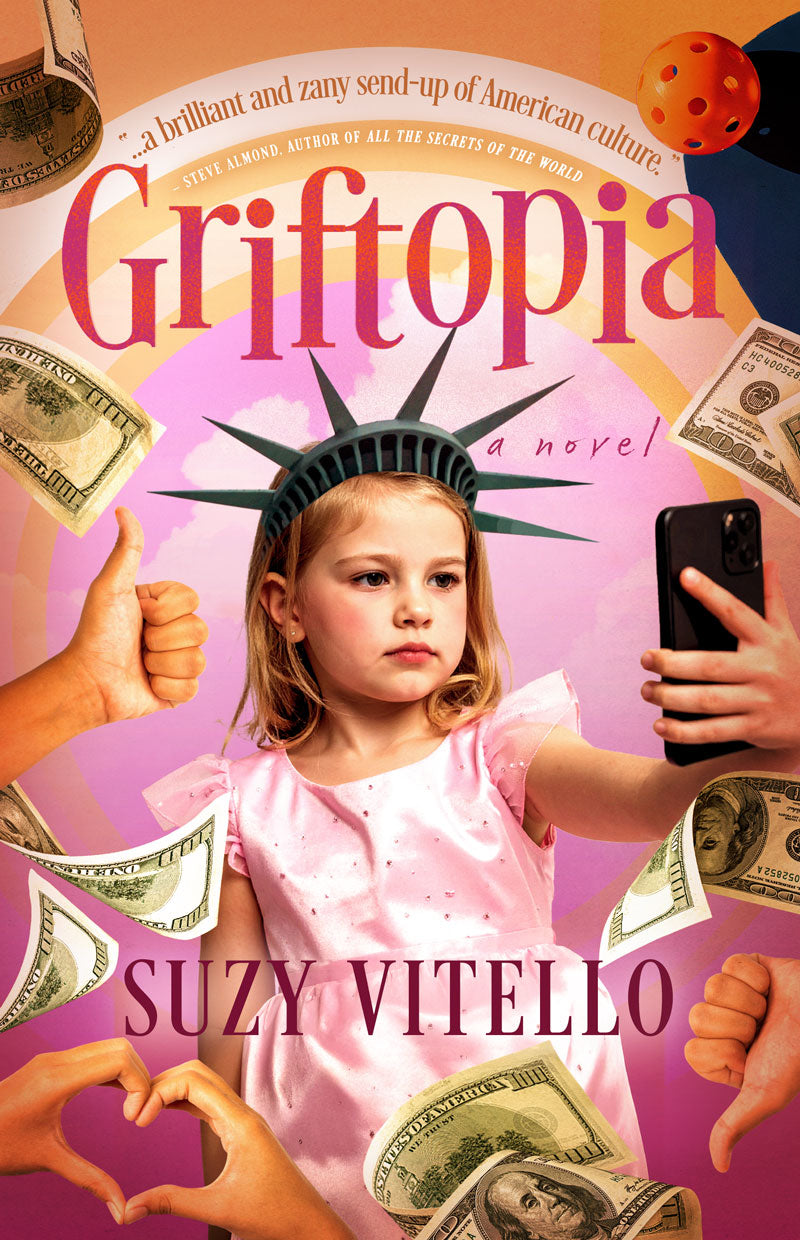 Griftopia: A Novel
