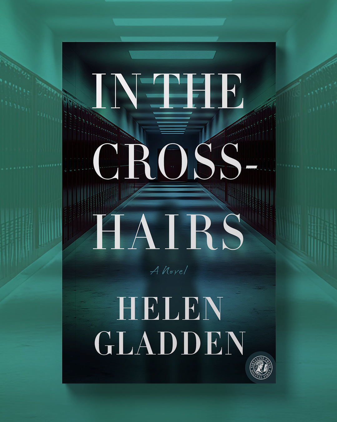 In the Crosshairs: A Novel