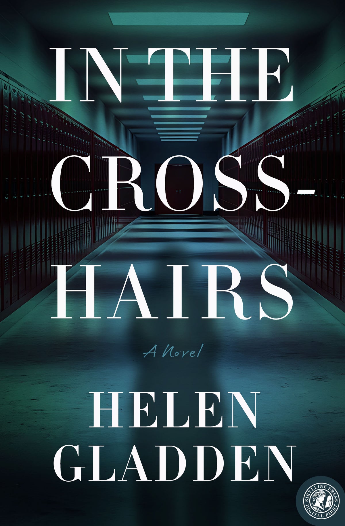 In the Crosshairs: A Novel