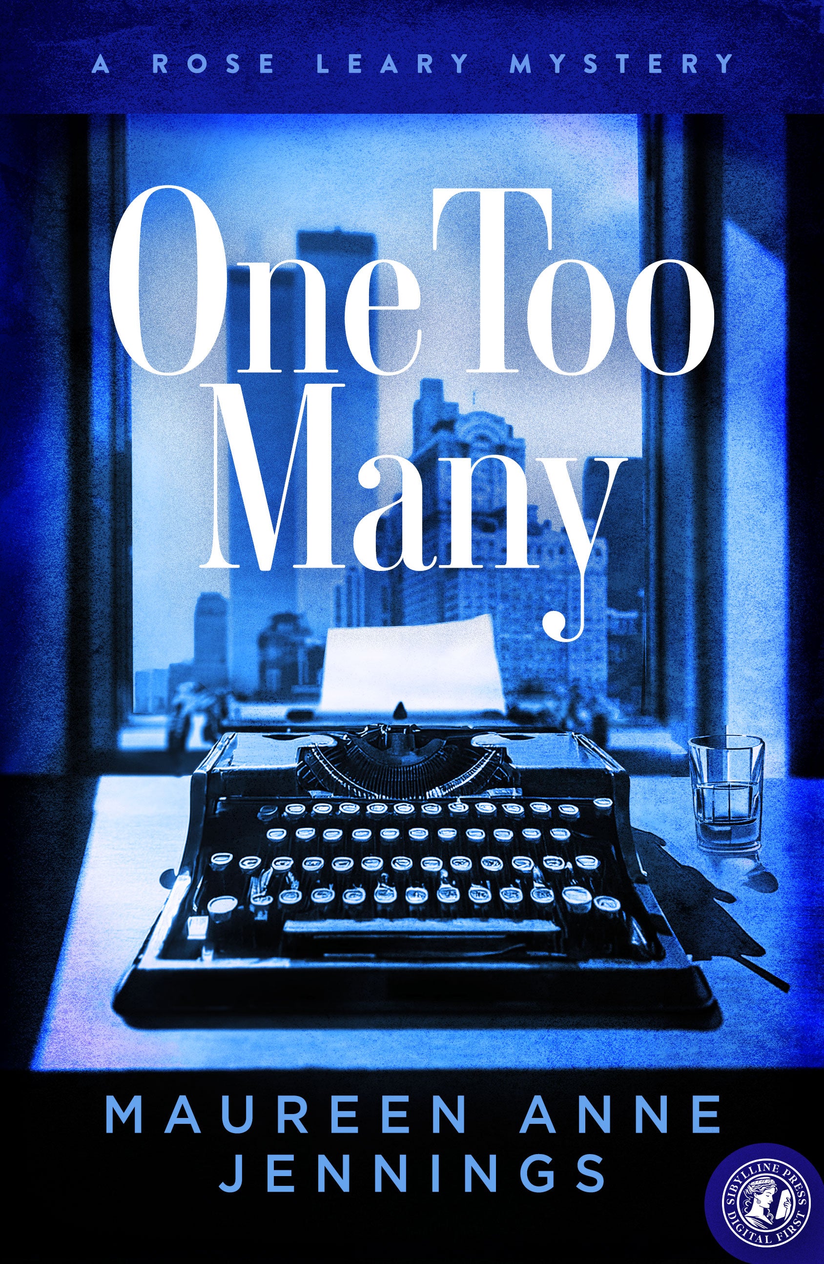 One Too Many: A Rose Leary Mystery, Book 2 (The Rose Leary Mystery Series)