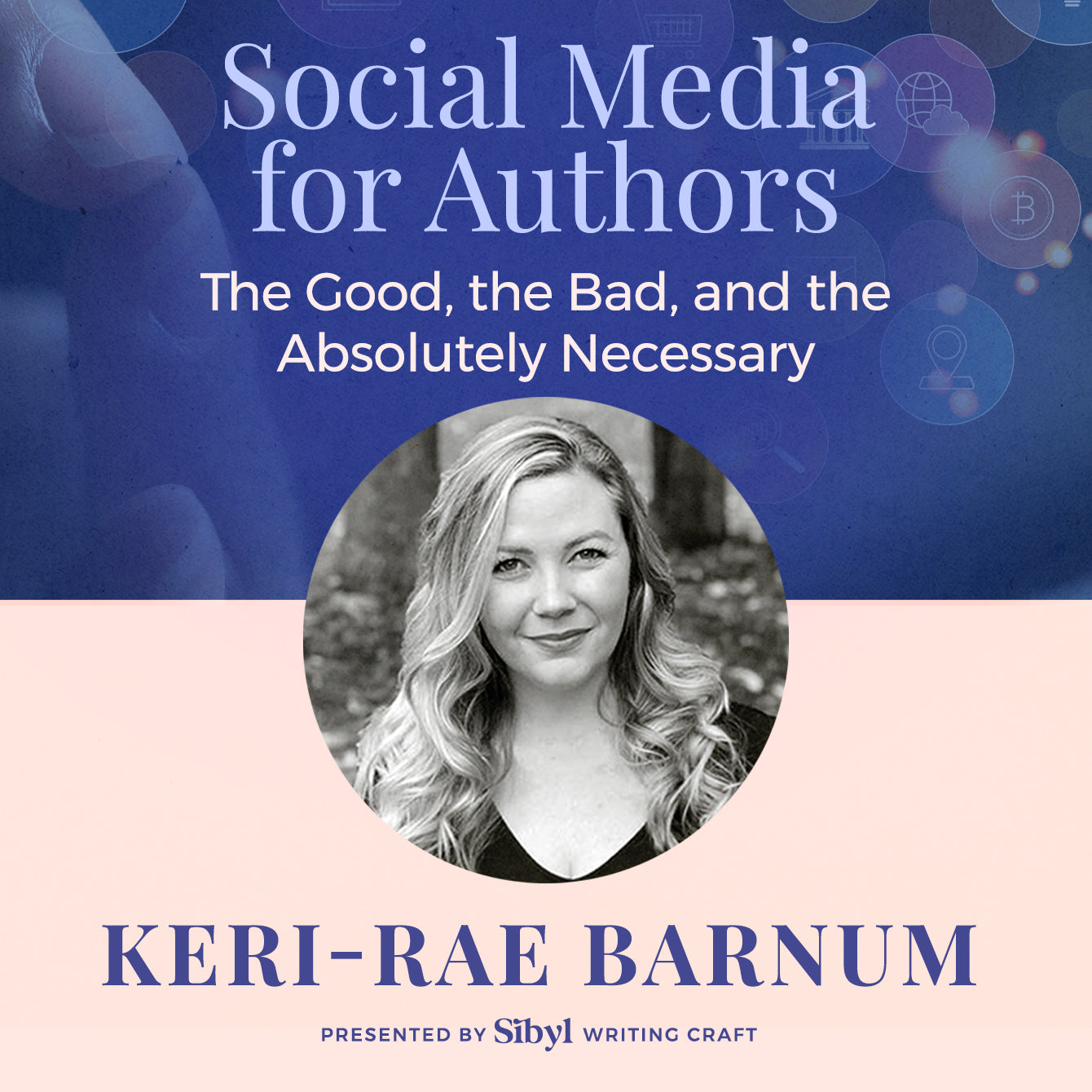 Social Media for Authors: The Good, the Bad, and the Absolutely Necessary