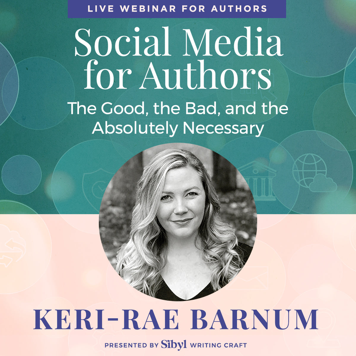 Social Media for Authors: The Good, the Bad, and the Absolutely Necessary