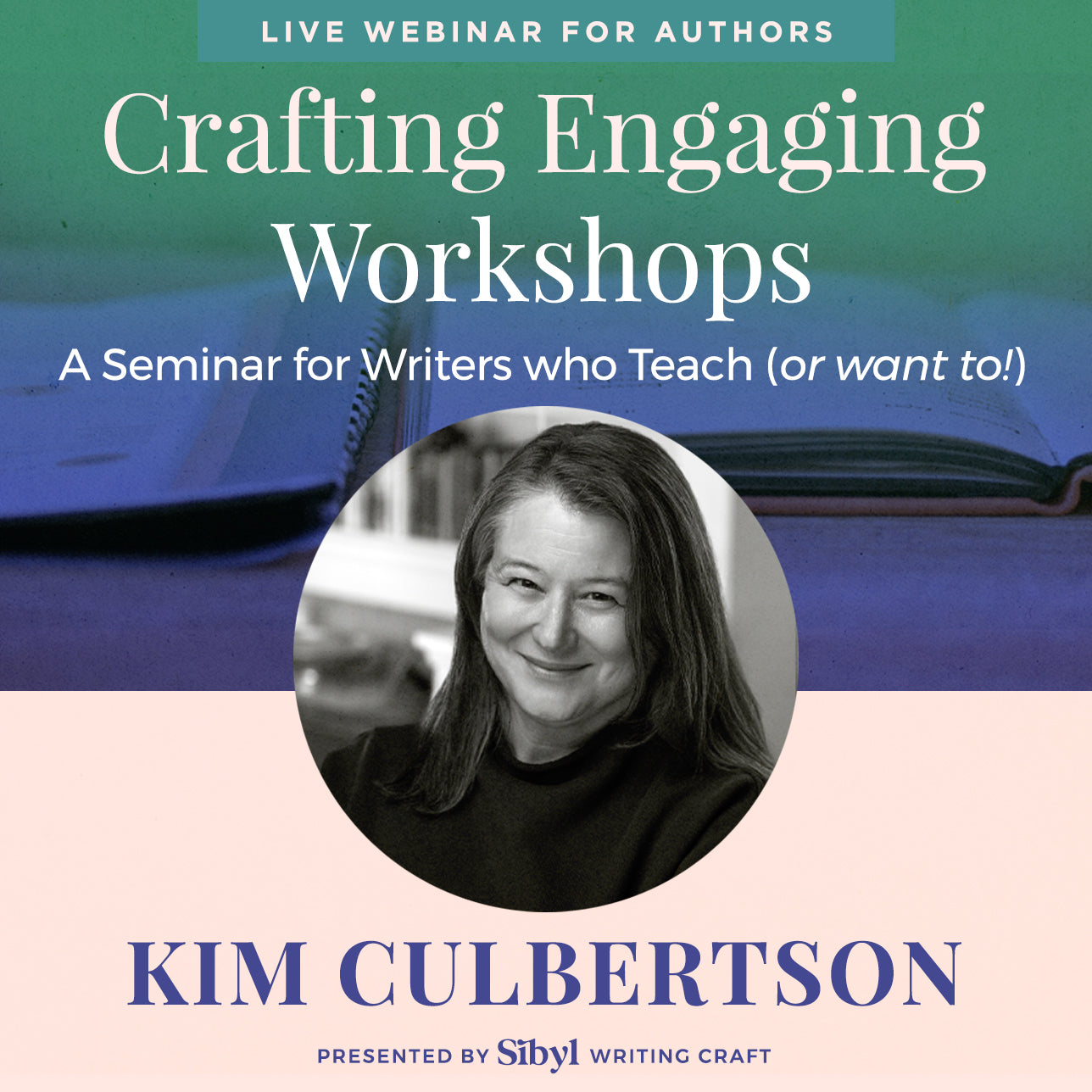 Crafting Engaging Workshops: A Seminar for Writers who Teach (or want to!)