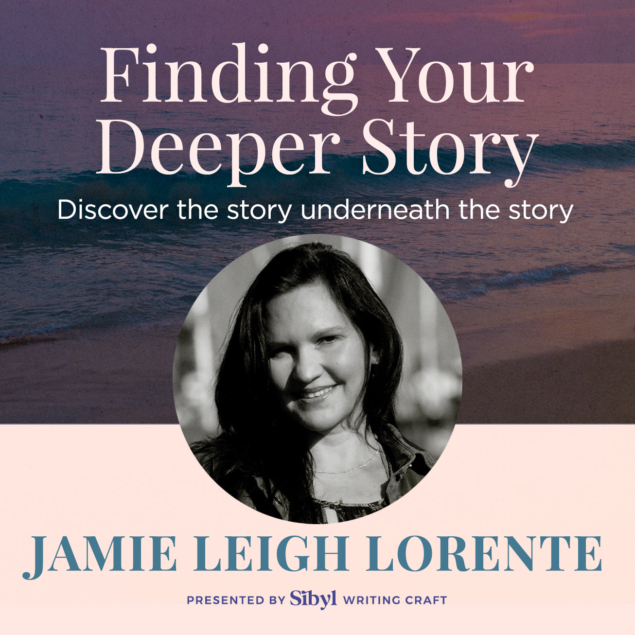 Finding Your Deeper Story with Jamie Leigh Lorente