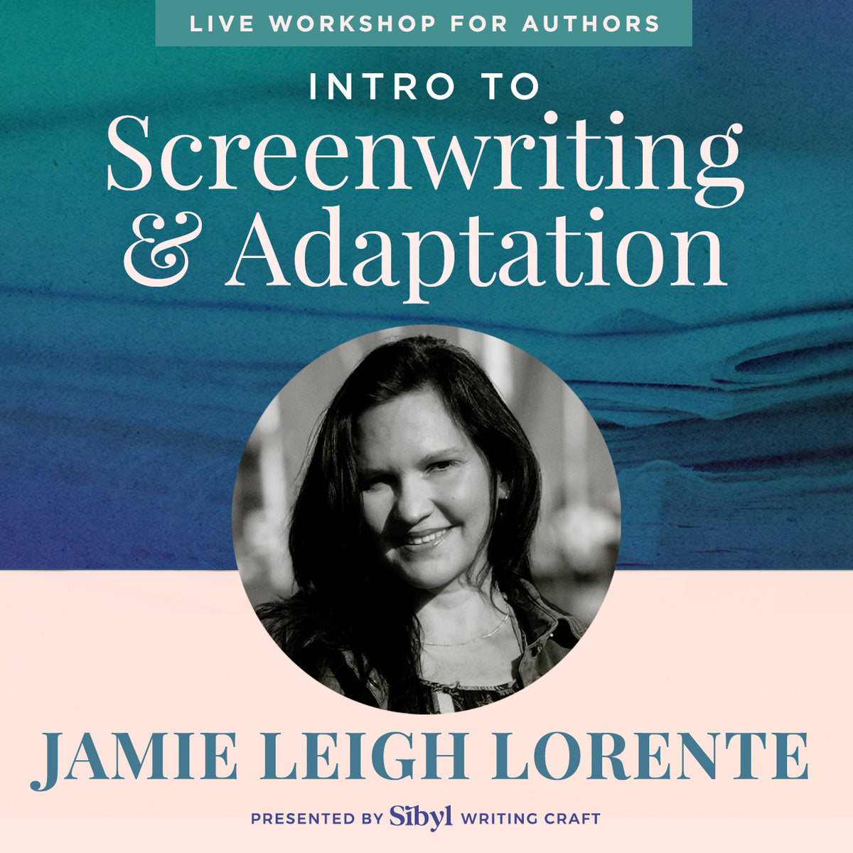 Intro to Screenwriting & Adaptation