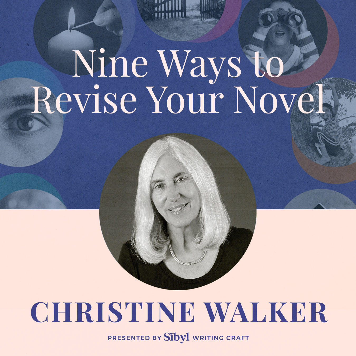 Nine Ways to Revise Your Novel