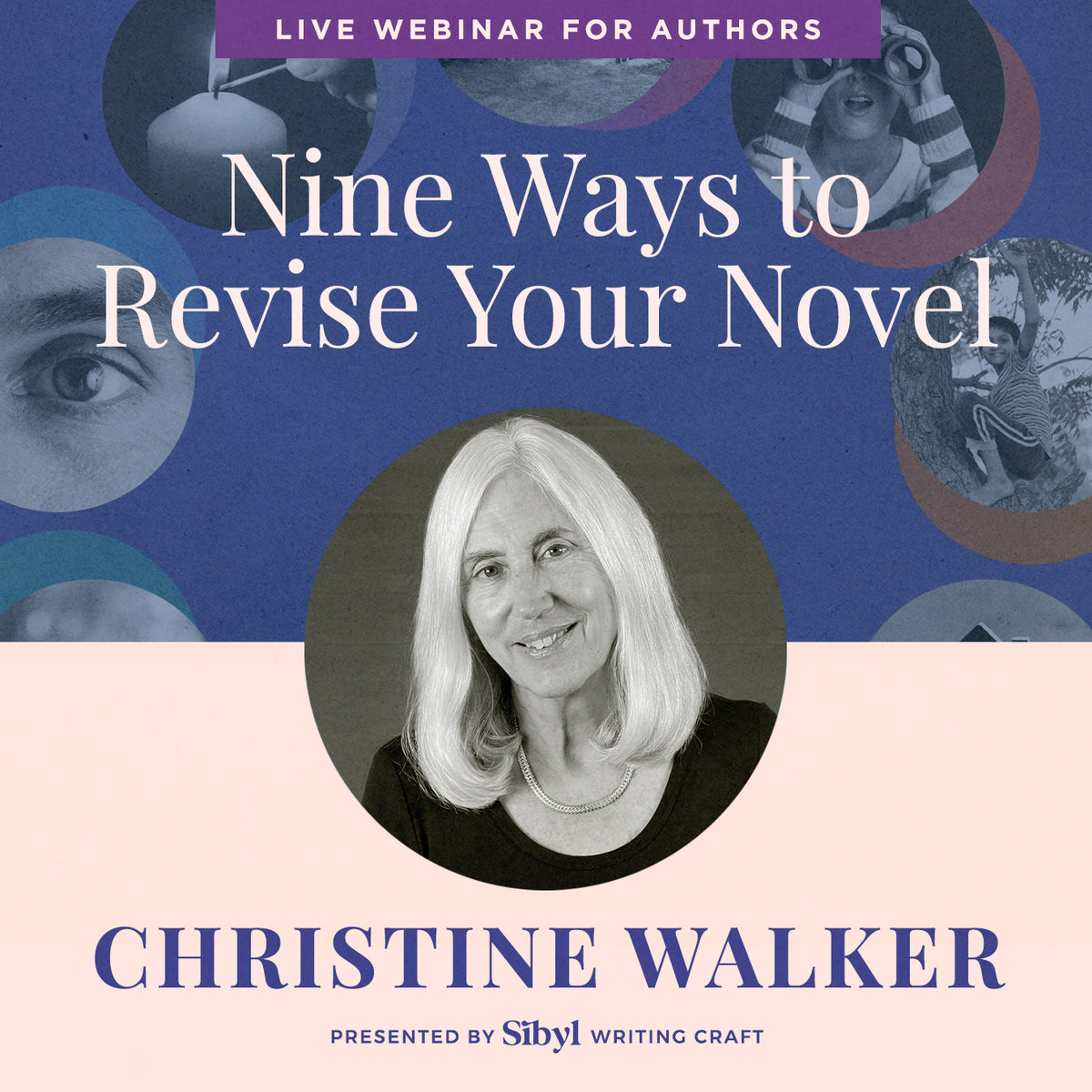 Nine Ways to Revise Your Novel