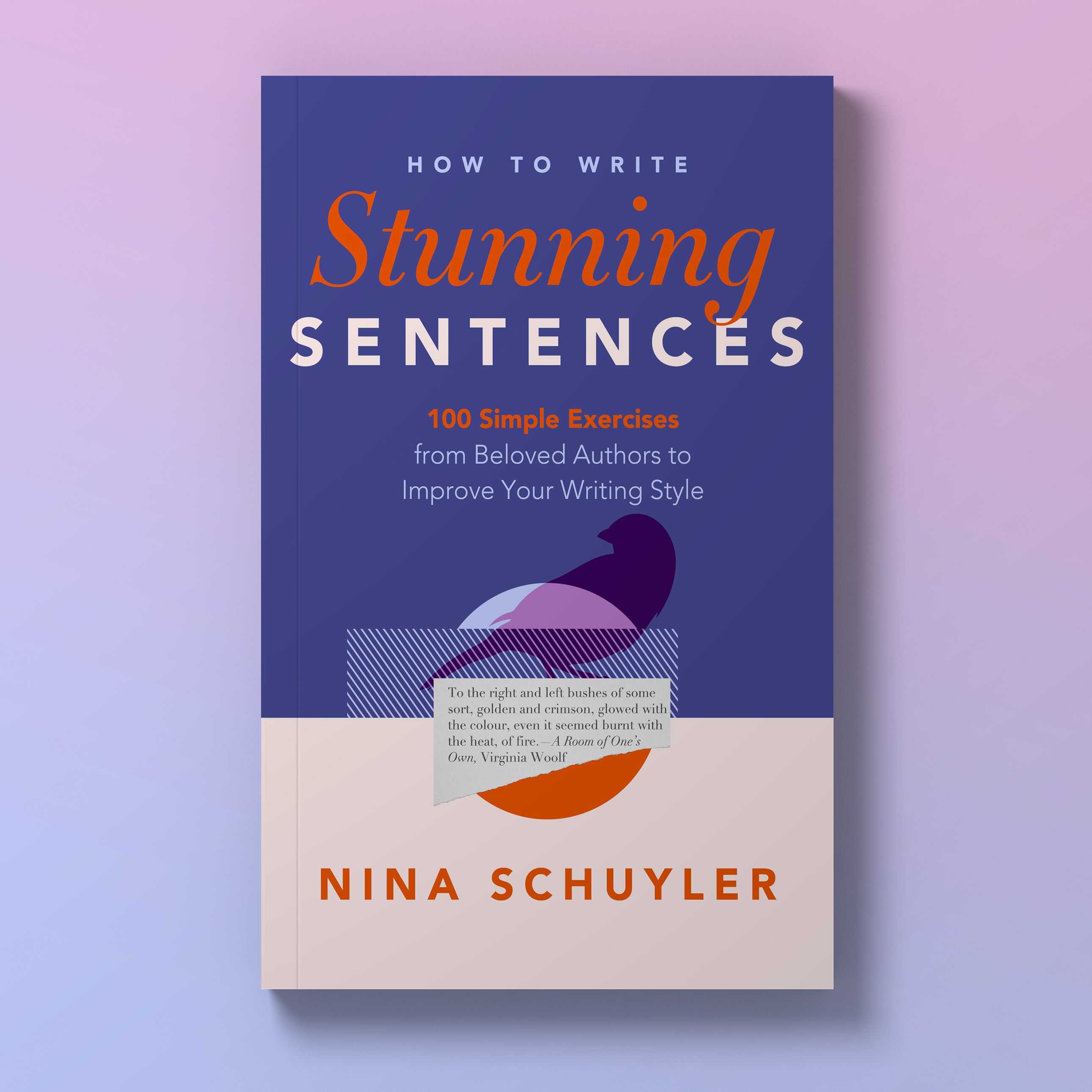 How to Write Stunning Sentences: Second Edition
