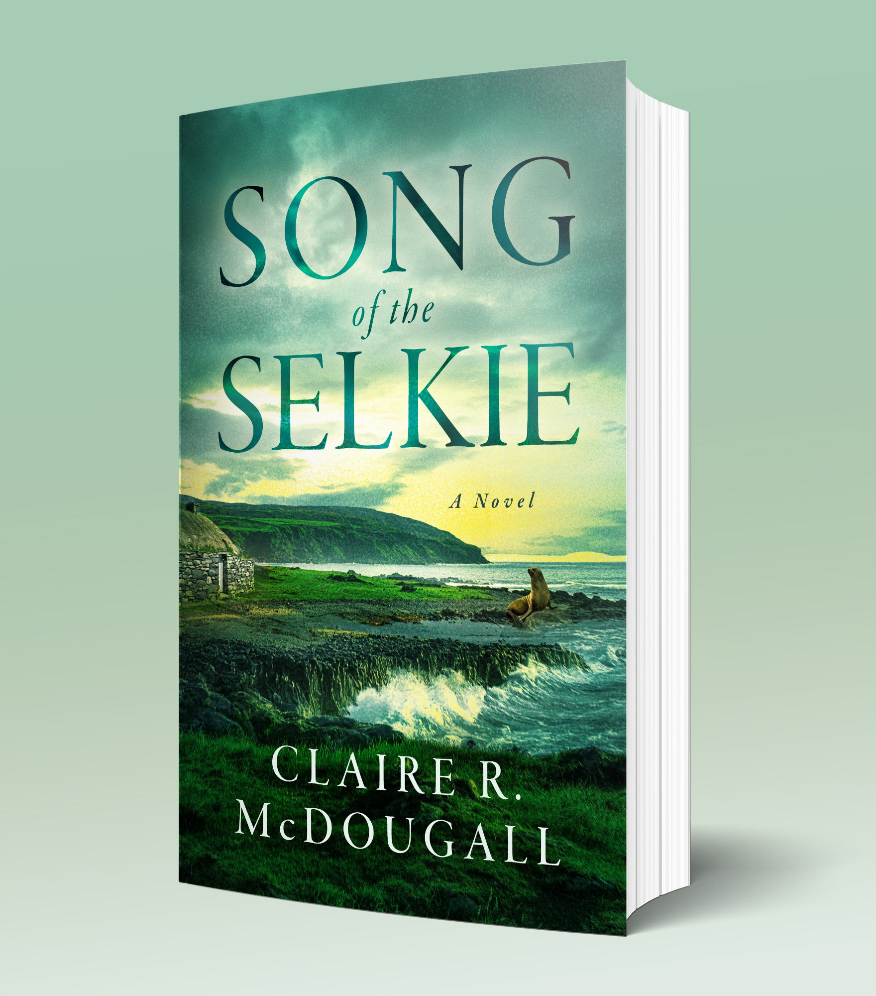 Song of the Selkie: A Novel