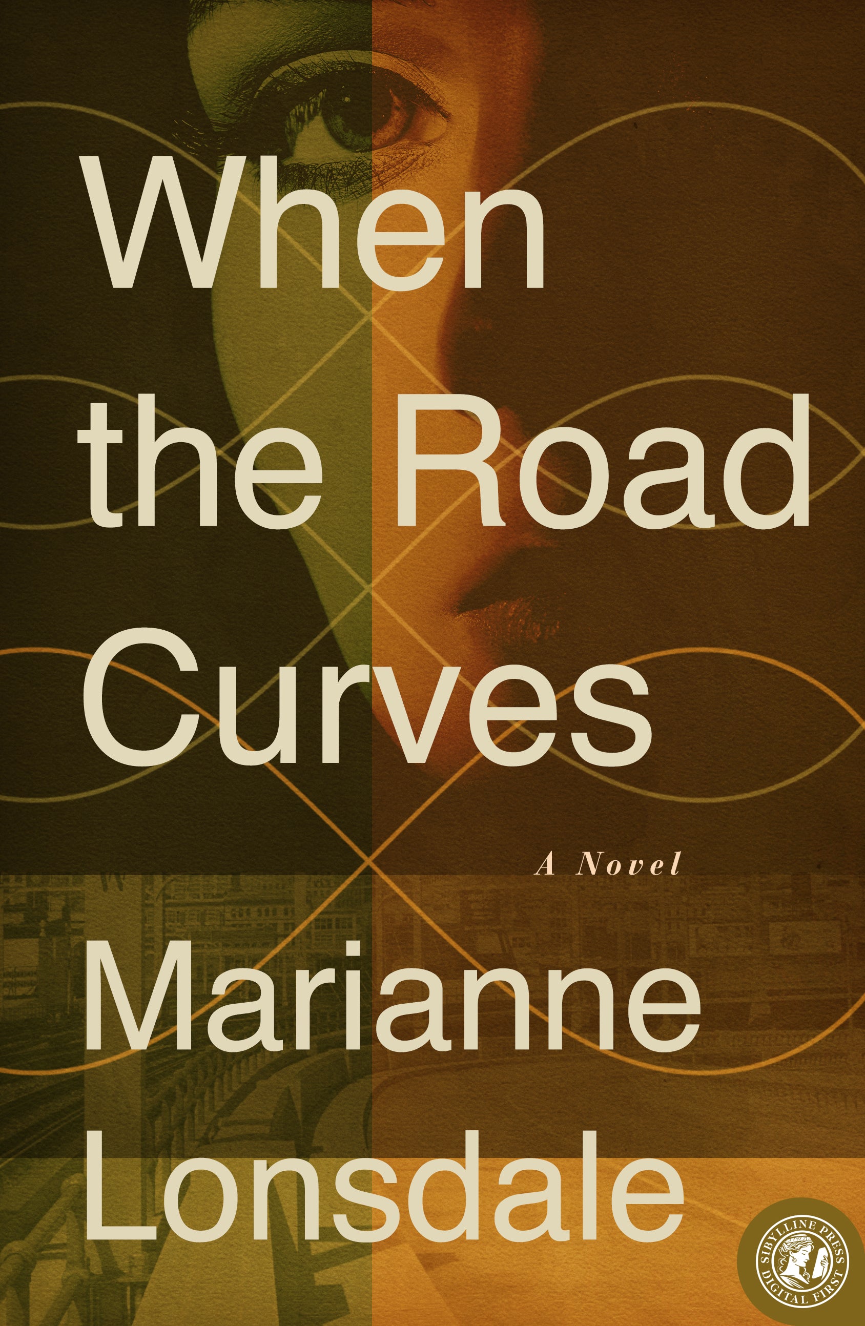 When the Road Curves: A Novel